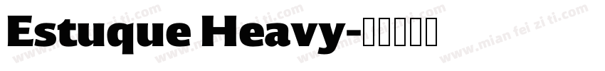 Estuque Heavy字体转换